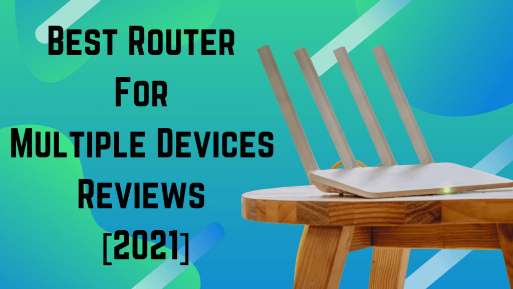 Routers for Multiple Streaming Devices